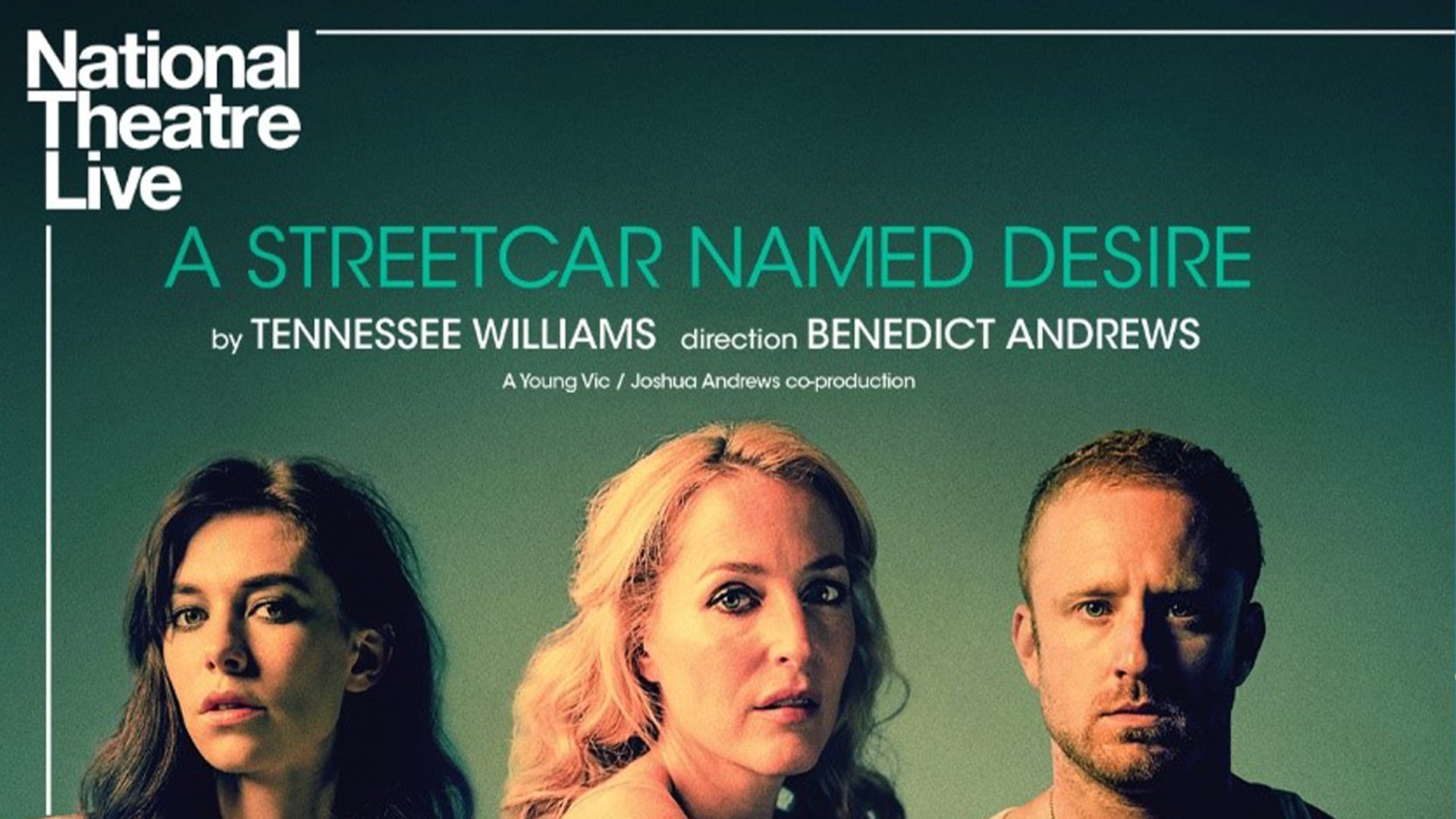 NT Live: A Streetcar Named Desire - Queen's Theatre, Barnstaple